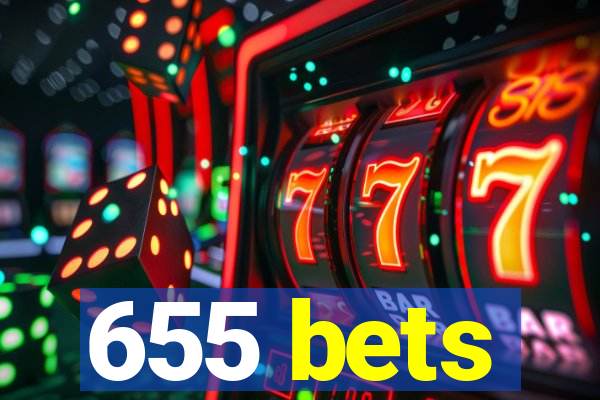 655 bets